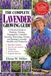 THE Libri GmbH THE COMPLETE LAVENDER GROWING GUIDE