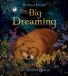 The Bloomsbury Childrens Books The Big Dreaming Hardcover