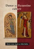 Dance Byzantine Culture Dance in Byzantine Culture