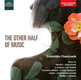The Ensemble Chaminade - The Other Half Of Music (CD)