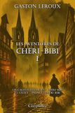 Les Classipublica Les aventures de Chéri-Bibi I: Les cages flottantes - Chéri-Bibi et Cécily - Palas et Chéri-Bibi Paperback