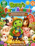 Rexy's Farm Animals: Bold & Easy Farm Animal Coloring Book for Kids Ages 4–8