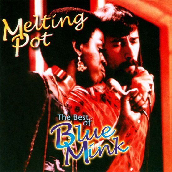 Blue Mink - Melting Pot