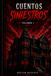 Cuentos Siniestros Vol. 1: Cinco relatos de horror sobrenatural donde la oscuridad siempre encuentra el camino de regreso.