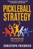 Pickleball The Complete Pickleball: Pickleball Strategy
