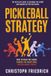 Pickleball The Complete Pickleball: Pickleball Strategy