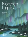 Northern Minnesota Historical Society Press Northern Lights Third Edition