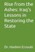 Rise from the Ashes: Iraq's Lessons in Restoring the State and National Consciousness, An Analytical Vision for Iraq's Future