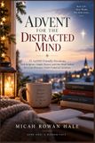 ADVENT Libri GmbH ADVENT FOR THE DISTRACTED MIND