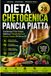 DIETA CHETOGENICA PANCIA PIATTA: Trasforma il Tuo Corpo, Riattiva il Metabolismo e Brucia Grasso 24 Ore su 24