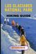 LOS Independently Published Journeys Through Nature, Culture, and Timeless Landscapes- Los Glaciares National Park Hiking Guide Paperback
