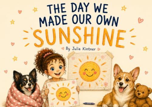 The Day We Made Our Own Sunshine