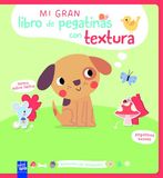 Mi Yoyo Mi gran libro de pegatinas con textura. Animales de compañía