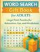 Word Search Gift Book for Adults: Large Print Puzzles for Relaxation, Fun, and Mindfulness