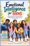 10 Keys to Emotional Intelligence for Teens