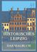 Historisches Leipzig Das Malbuch
