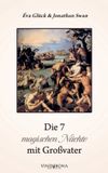 Die Novum Publishing GmbH Die 7 magischen Nächte mit Großvater