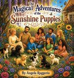 The Libri GmbH The Magical Adventures of the Sunshine Puppies