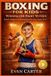 Boxing Path of Honor: Martial Arts- Boxing for Kids