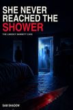 She Libri GmbH She Never Reached the Shower: The Lindsey Barnett Case