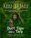 Duct Tape and a Tarp: (LARGE PRINT EDITION)
