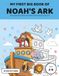 My First Big Book of Noah's Ark: A Story to Read and Color for Toddlers and Preschoolers, Ages 2-6