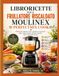 LIBRORICETTE MOULINEX PERFECTMIX COOK LIBRORICETTE