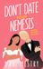 Don't Libri GmbH Don't Date Your Nemesis: An Enemies to Lovers Comedy Romance
