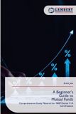 A Lap Lambert Academic Publishing A Beginner's Guide to Mutual Funds