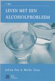 Bohn Stafleu van Loghum Van A tot ggZ - Leven met een alcoholprobleem