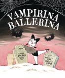 VAMPIRINA Disney Trading B.V. A Vampirina Ballerina Book - Vampirina Ballerina Paperback