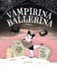 VAMPIRINA Disney Trading B.V. A Vampirina Ballerina Book - Vampirina Ballerina Paperback