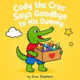Cody Libri GmbH Cody the Croc- Cody The Croc Says Goodbye to his Dummy