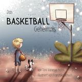 Das Books on Demand Das Basketball Geheimnis