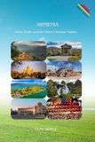 ARMENIA: Stone, Faith, and the Oldest Christian Nation