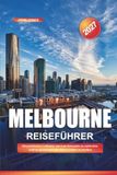 MELBOURNE REISEFÜHRER 2027