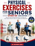 PHYSICAL EXERCISES FOR SENIORS OVER 60 (2026 EDITION)
