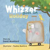 Whizzer Whizzer goes on Holiday