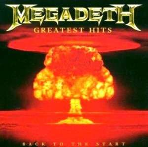 Megadeth Greatest Hits: Back To The Start - 0724387392922