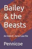Bailey & the Beasts