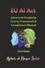 EU AI Act: Advanced Academic Course Framework & Compliance Manual (2025 Edition)