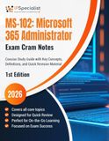 MS-102 Microsoft MS-102 Microsoft 365 Administrator Certification – Exam Cram Notes