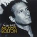 Michael Bolton Very Best Of