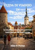 GUIDA DI VIAGGIO IN ESTONIA 2026