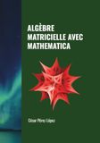 ALGÈBRE MATRICIELLE AVEC MATHEMATICA