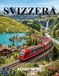 SVIZZERA GUIDA AI VIAGGI IN TRENO 2026