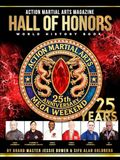 Action Martial Arts Magazine Hall of Honors World History Book: 25th Anniversary