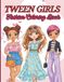 Tween Girls Fashion: Fun, Trendy & Stylish Designs for Tween Girls – 25 Cute Fashion Illustrations to Color
