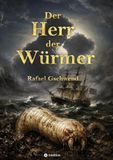 Der Tredition Der Herr der Würmer