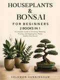 Houseplants Libri GmbH Houseplants & Bonsai for Beginners
